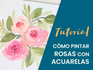 como pintar rosas con acuarelas tutorial paso a paso